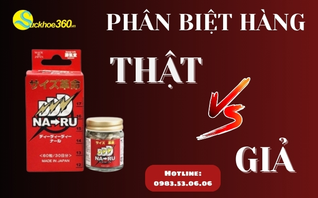 Cách phân biệt Naru thật và giả