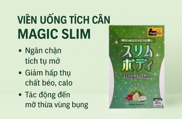 Công dụng của Magic Slim chính hãng