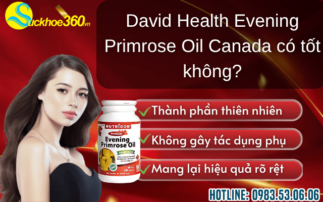 Dùng David Health Evening Primrose Oil Canada có tốt không?
