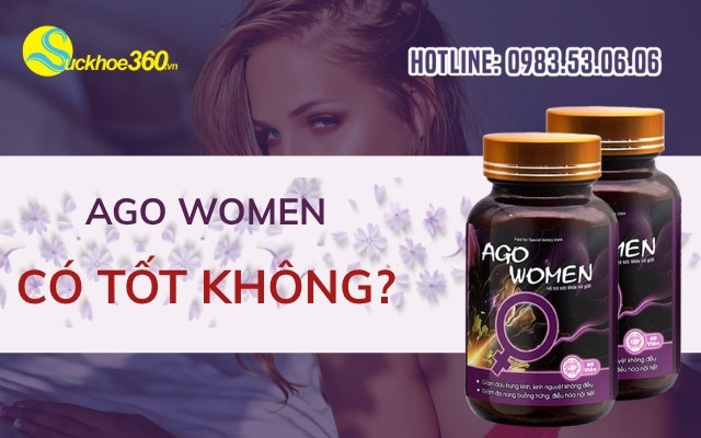 Ago Women có tốt không?