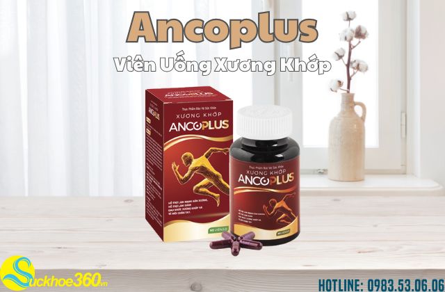 Viên Uống Xương Khớp AnCoplus Là Gì?