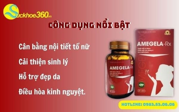 Công dụng nổi bật của Amegela Rx