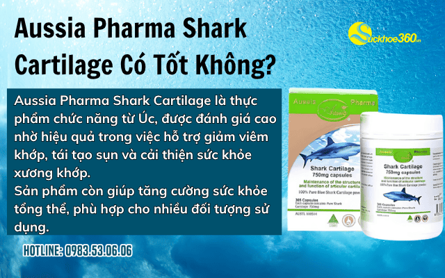 Viên Uống Aussia Pharma Shark Cartilage có tốt không