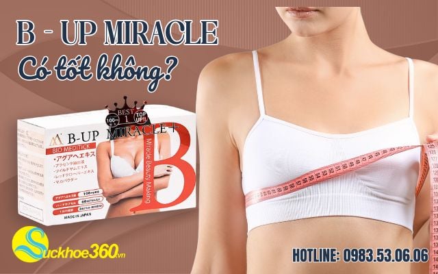 b-up miracle có tốt không