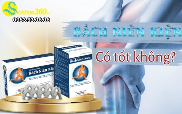 Bách Niên Kiện có tốt không?