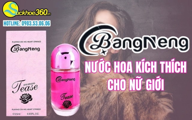 Nước hoa kích thích nữ Bangneng Tease là gì?