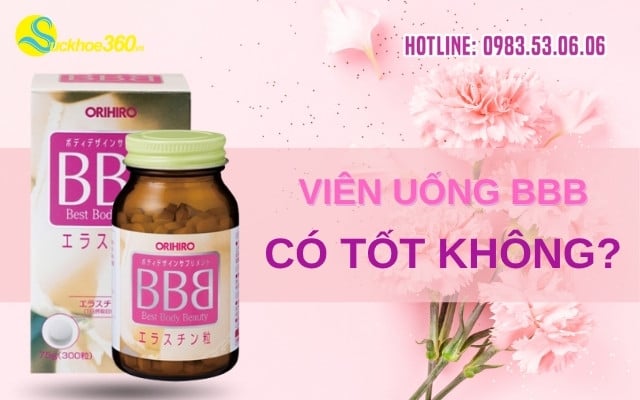 Viên uống BBB Nhật Bản có tốt không?