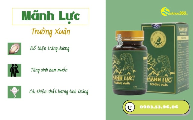 Công dụng sản phẩm Mãnh Lực Trường Xuân