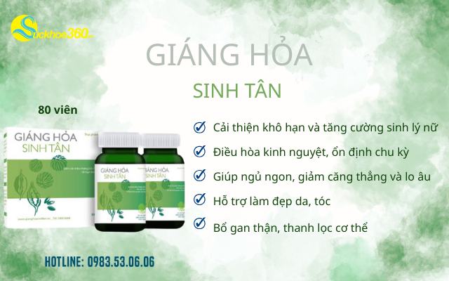 Công dụng đột phá của viên uống Giáng Hỏa Sinh Tân