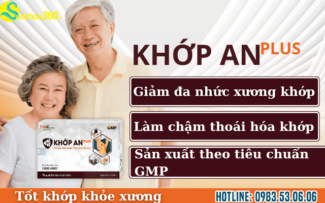 Công Dụng Nổi Bật Của Khớp An Plus Nanofrance