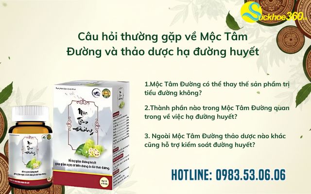 Câu hỏi thường gặp về Mộc Tâm Đường và thảo dược hạ đường huyết
