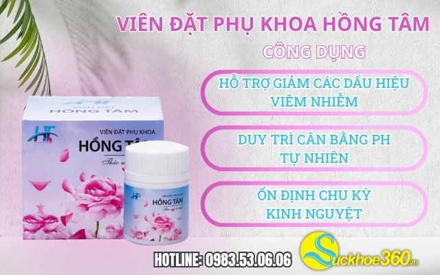 công dụng viên đặt phụ khoa hồng tâm