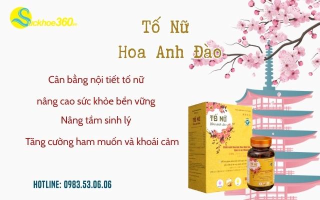 Công dụng nổi bật của viên uống nội tiết Tố Nữ Hoa Anh Đào