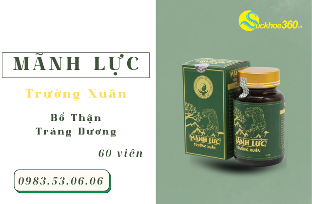 nên biết về công dụng Mãnh Lực Trường Xuân