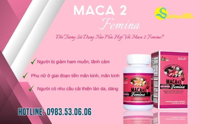 Đối Tượng Sử Dụng Nào Phù Hợp Với Maca 2 Femina?