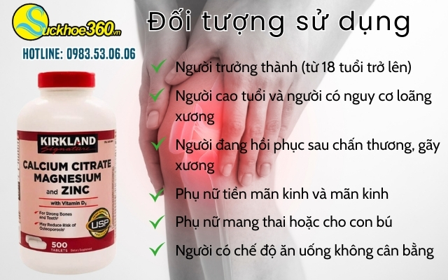 Đối tượng nên sử dụng Kirkland Calcium Citrate Magnesium And Zinc