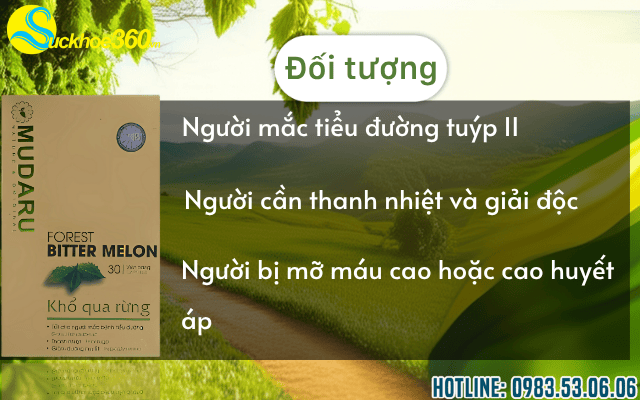Đối tượng nên dùng Viên uống Khổ Qua Rừng Mudaru