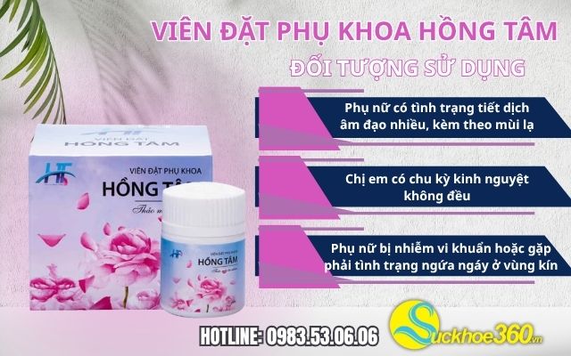 đối tượng sử dụng viên đặt phụ khoa hồng tâm