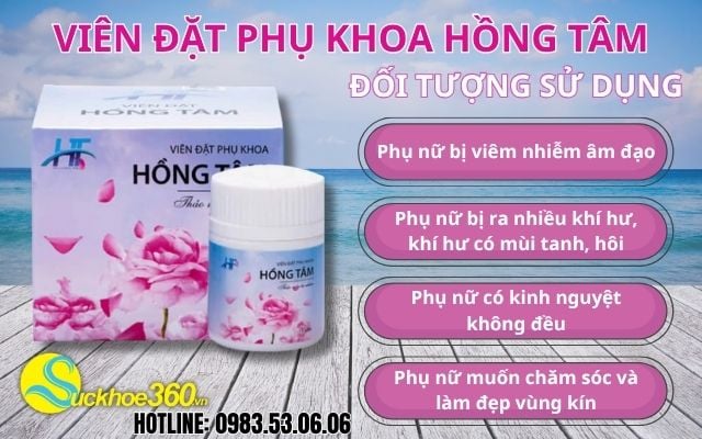 đối tượng sử dụng Viên Đặt Phụ Khoa Hồng Tâm