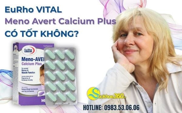 EuRho Vital Meno Avert Calcium Plus có tốt không