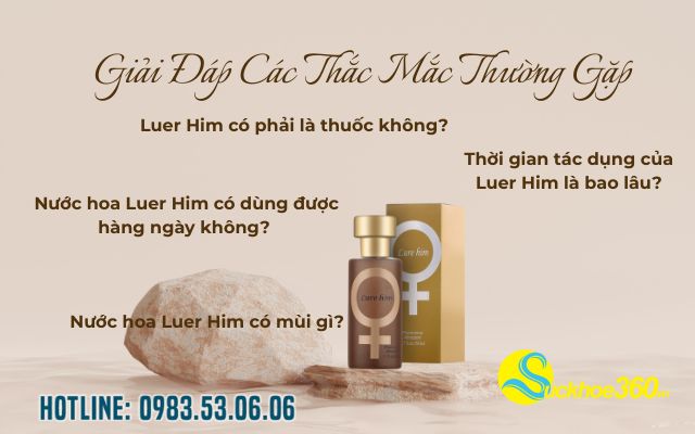 Giải Đáp Các Thắc Mắc Thường Gặp Về Nước Hoa Luer Him