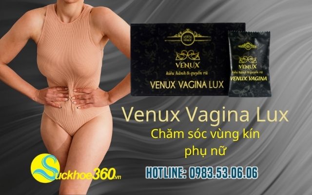 giới thiệu Viên Đặt Phụ Khoa Venux Vagina Lux