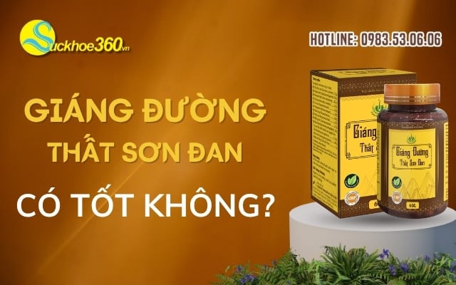 Giáng Đường Thất Sơn Đan có tốt không?