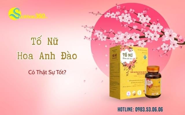 Tố Nữ Hoa Anh Đào là viên uống gì?