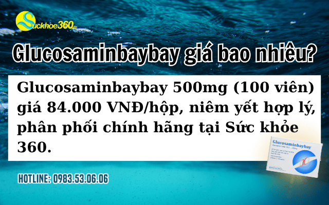 Glucosaminbaybay giá bao nhiêu