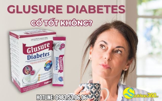 glusure diabetes có tốt không