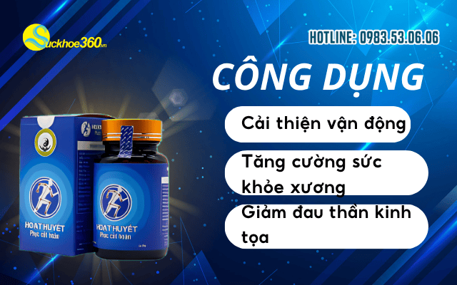 Hoạt Huyết Phục Cốt Hoàn công dụng