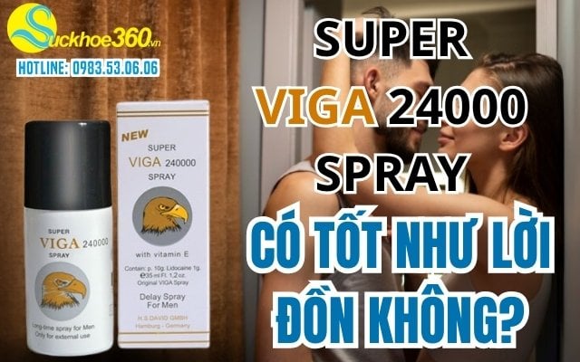 Xịt Super Viga Spray Delay 240000 có tốt như lời đồn không