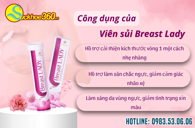 Công dụng của viên sủi Breast Lady