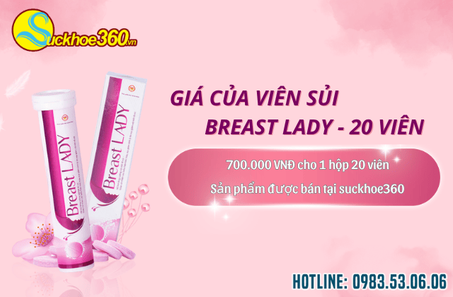 Mua viên sủi Breast Lady giá bao nhiêu? mua ở đâu chính hãng