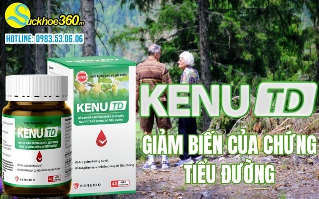 Giới thiệu: Viên uống tiểu đường KenuTD là gì?