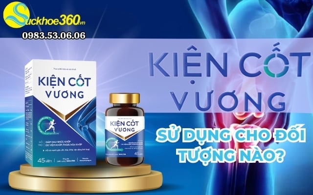 Đối tượng sử dụng Kiện Cốt Vương