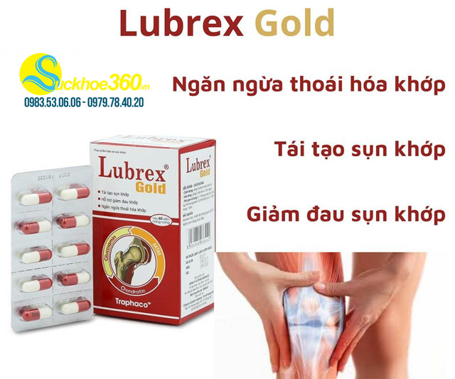 Lubrex Gold - Hỗ trợ giảm đau tái tạo sụn khớp, chống viêm khớp