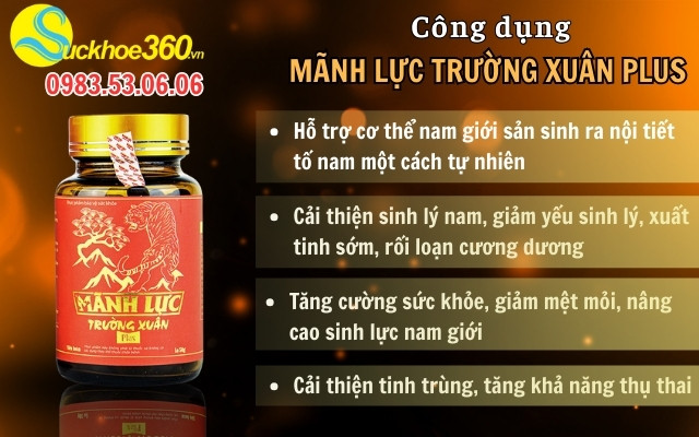 Viên uống Mãnh Lực Trường Xuân Plus có công dụng gì ?