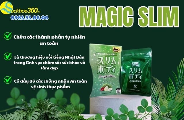 Ưu điểm Magic Slim