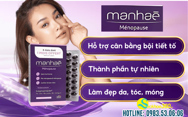 Viên uống Manhaé Ménopause Pháp là sản phẩm gì?