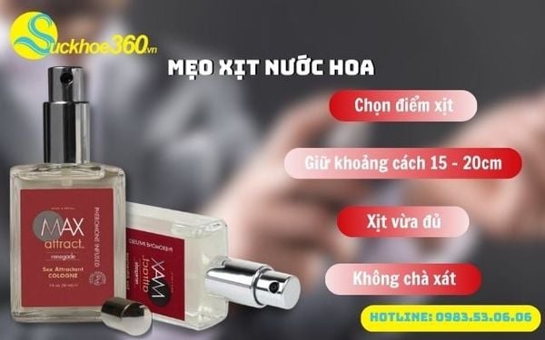 Mẹo xịt nước hoa Max Pheromone lưu hương lâu