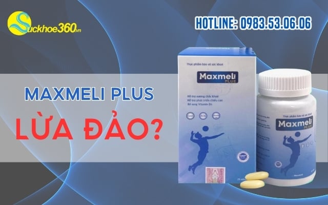 Maxmeli Plus lừa đảo có đúng không?