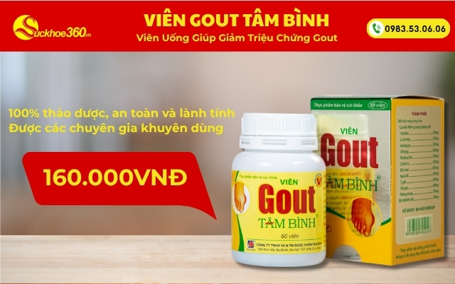 Mua viên Gout Tâm Bình ở đâu chính hãng & giá bao nhiêu?