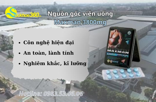 nguồn gốc của Maxman 3800mg có những gì