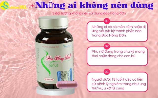 Những ai không nên dùng Đào Hồng Đơn Vneus