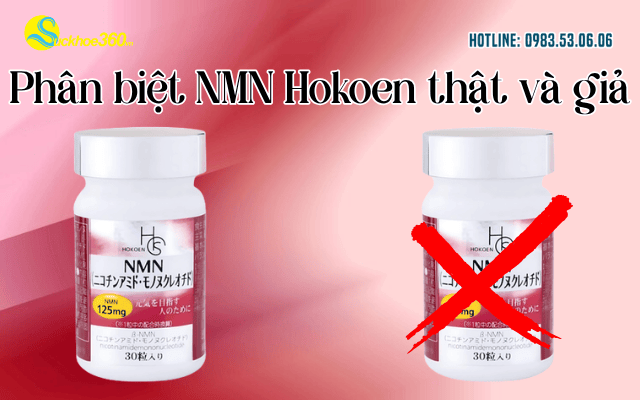 NMN Hokoen Nhật Bản phân biệt hàng thật và hàng giả