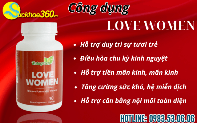 Viên uống Love Women của Mỹ có công dụng gì nổi bật?