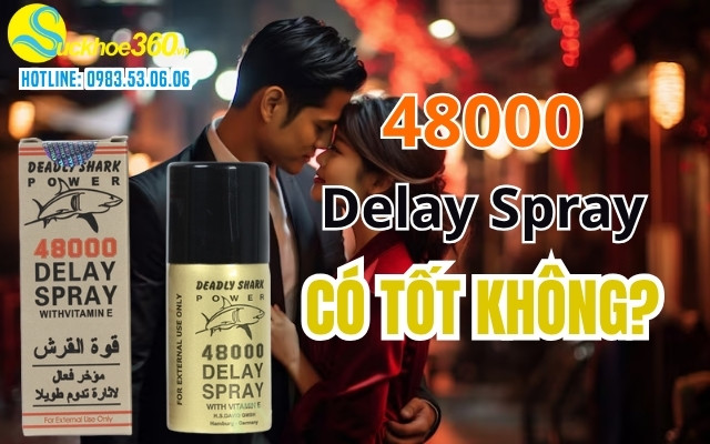 Xịt 48000 Delay Spray có tốt không