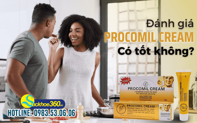 review Gel Procomil Cream có tốt không?