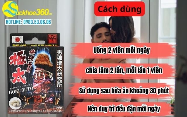 Hướng dẫn sử dụng viên uống Gokubuto